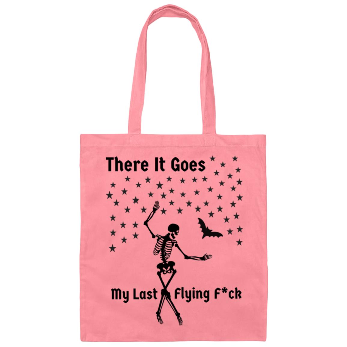 There Goes My Last Flying F*ck Canvas Tote Bag
