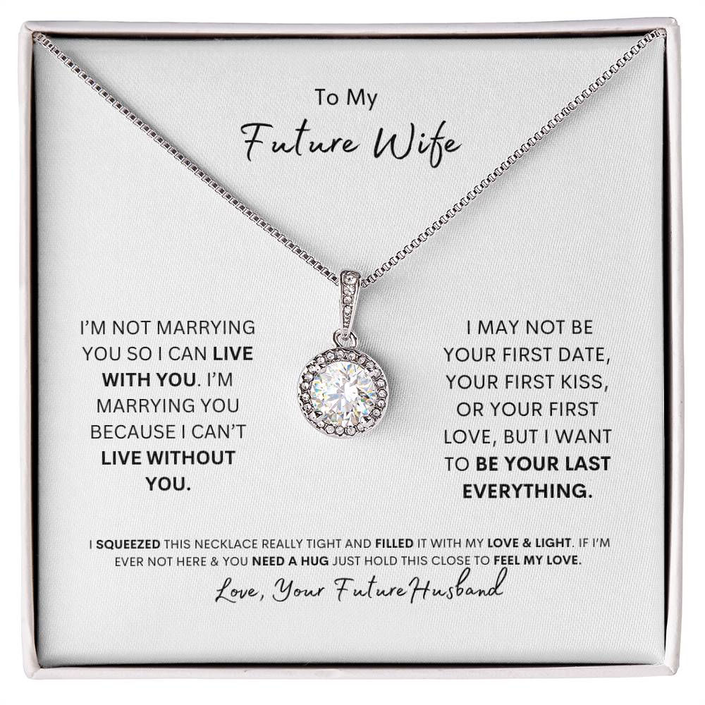 To My Future Wife | I Love You | Eternal Hope Necklace