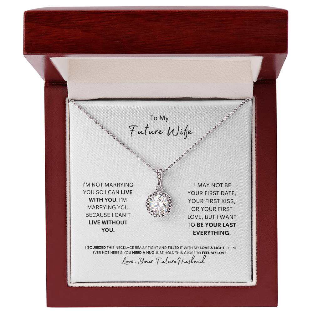 To My Future Wife | I Love You | Eternal Hope Necklace