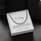 I'm Sorry | Boyfriend | Husband | Soulmate | Cuban Chain Necklace