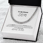 To My Bonus Son | Love Dad | Cuban Chain