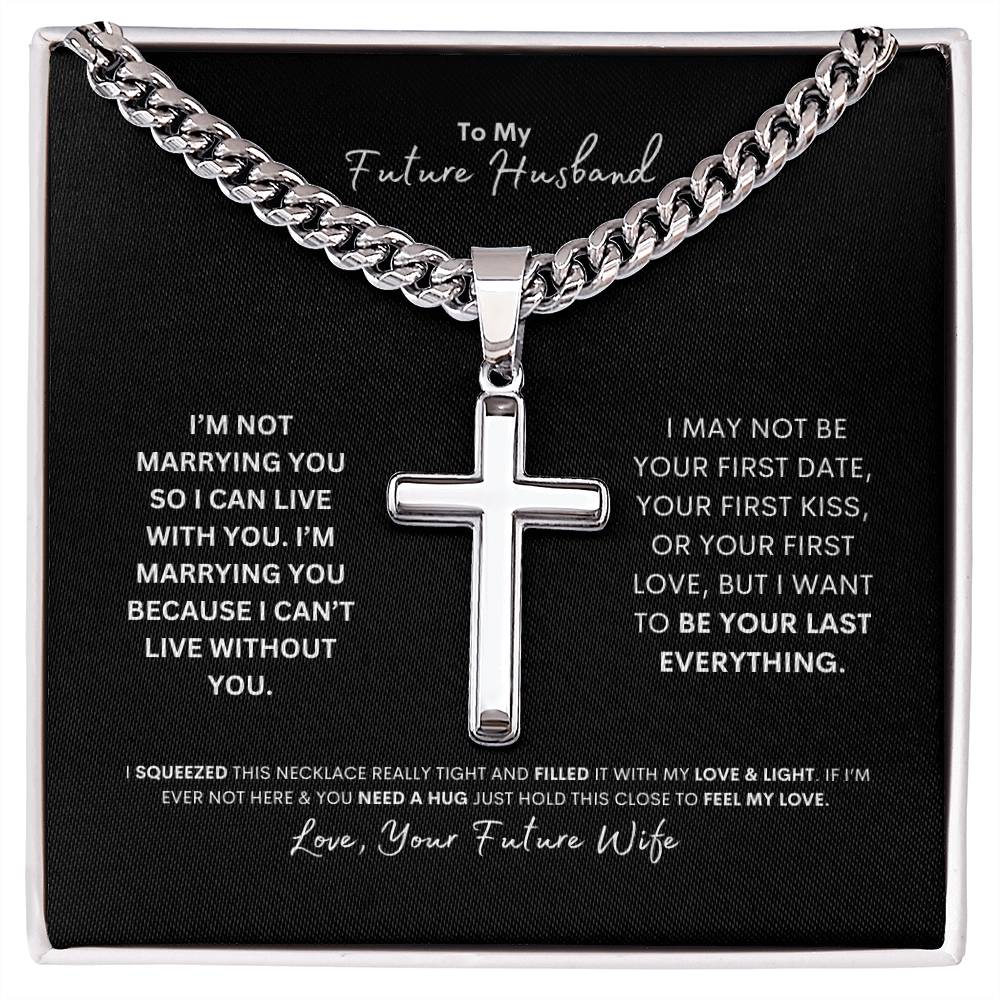 To My Future Husband | Personalized Cross with Cuban Chain Necklace