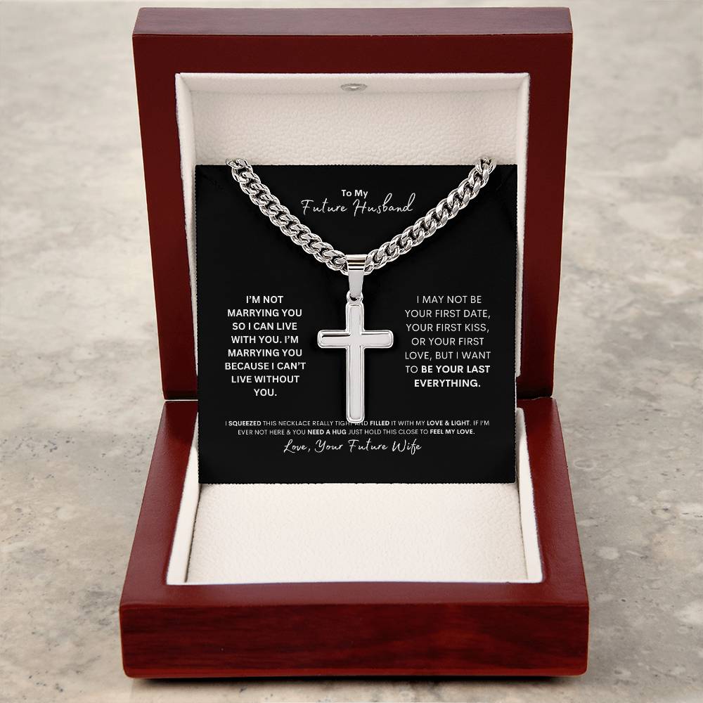 To My Future Husband | Personalized Cross with Cuban Chain Necklace
