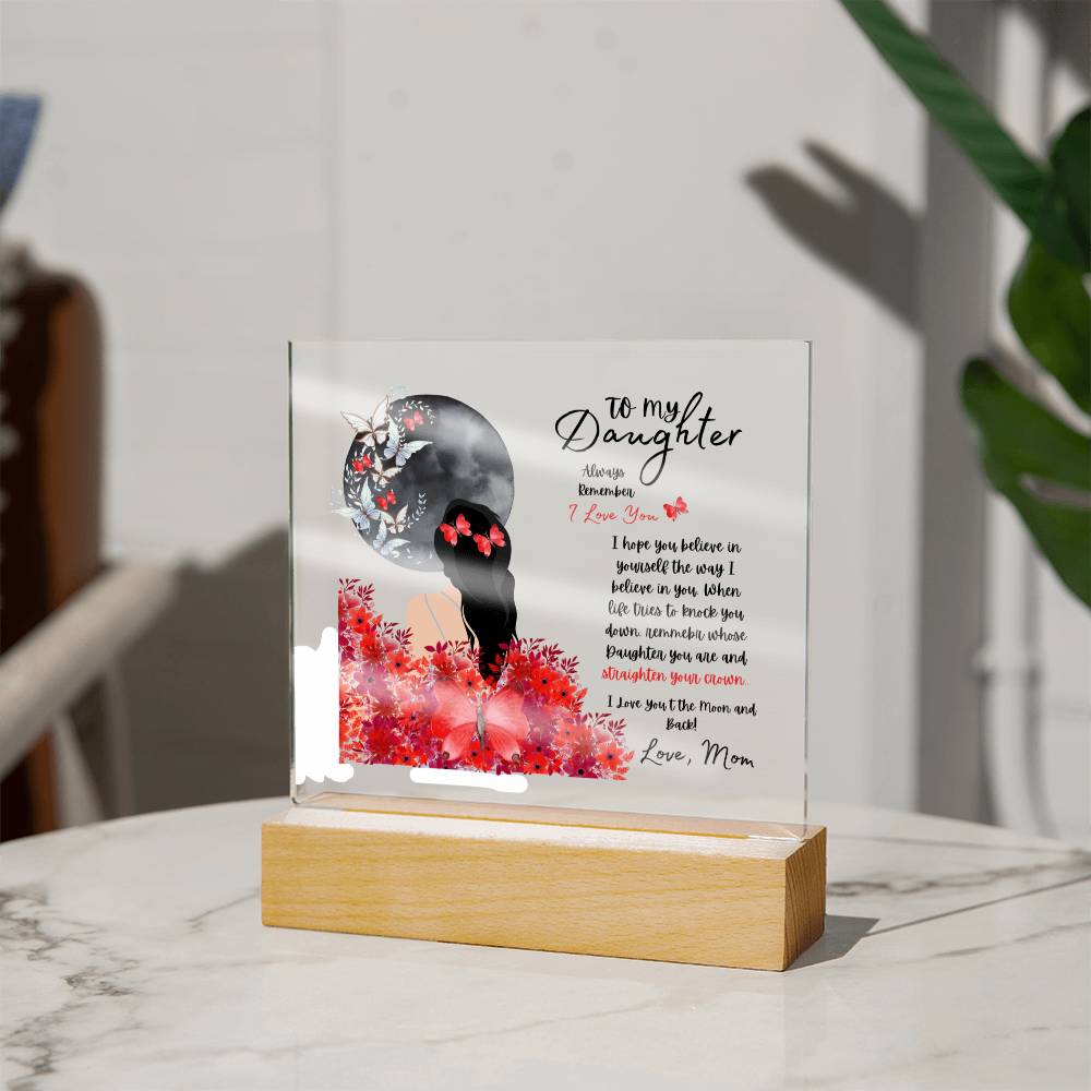 To My Daughter | Love Mom | Acrylic Plaque