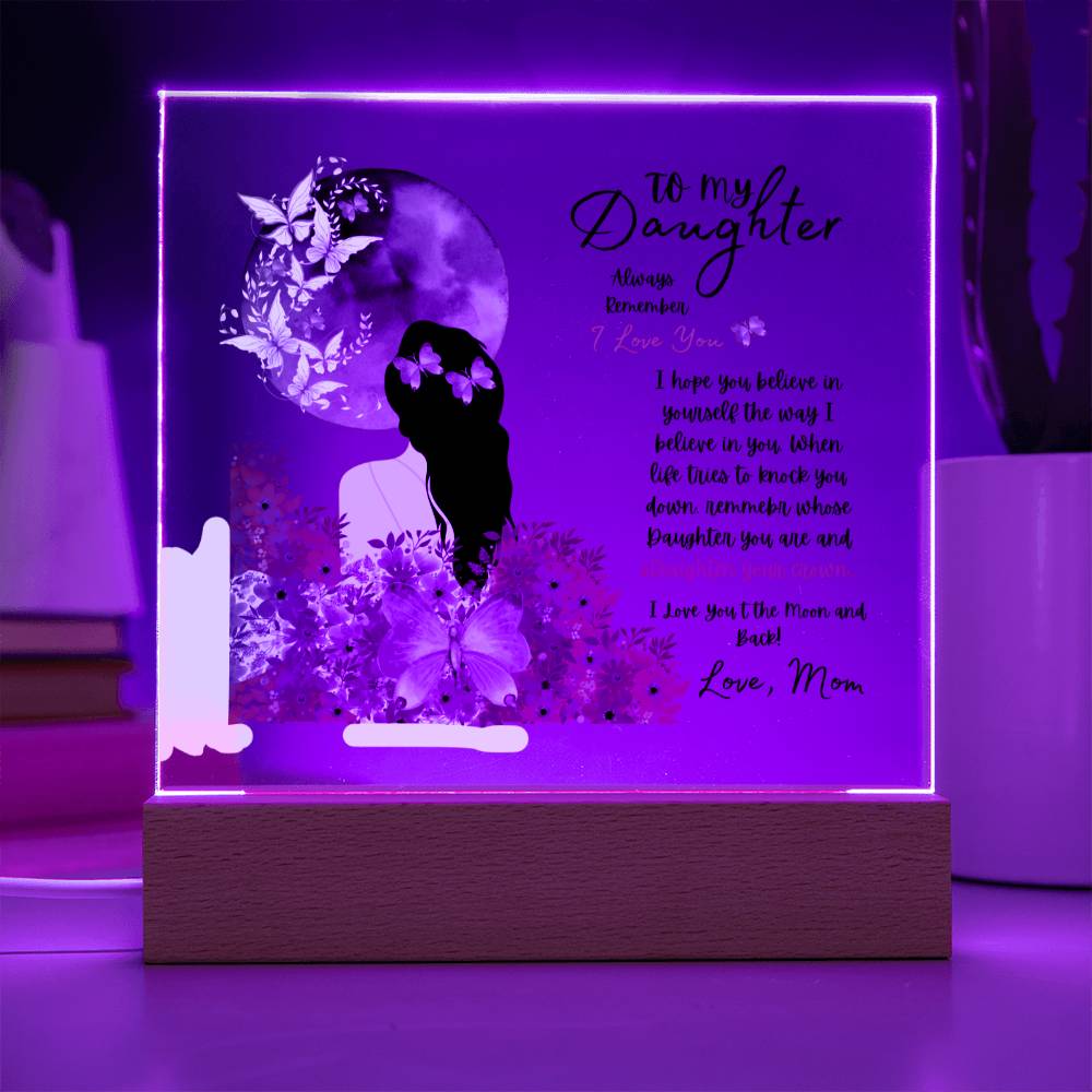 To My Daughter | Love Mom | Acrylic Plaque