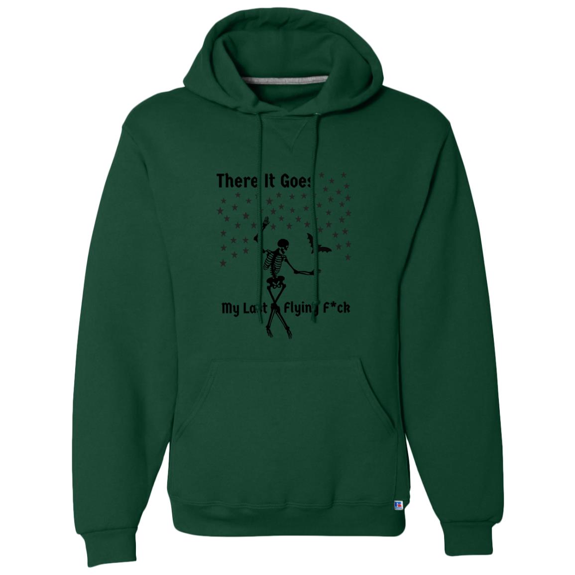 There It Goes My Last Flying F*ck Dri-Power Fleece Pullover Hoodie