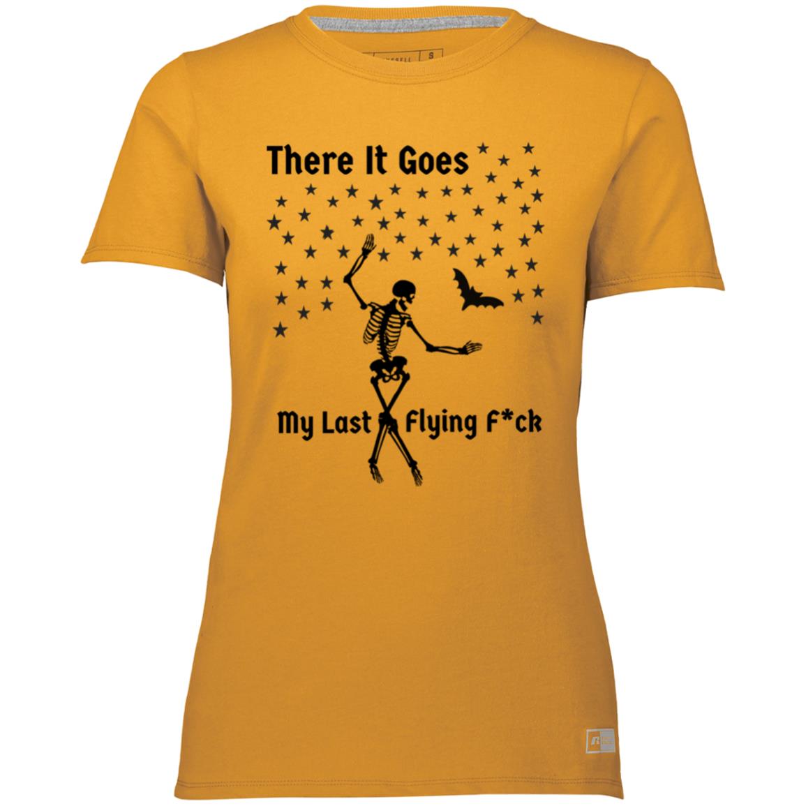 There It Goes My Last Flying F*ck Ladies’ Essential Dri-Power Tee