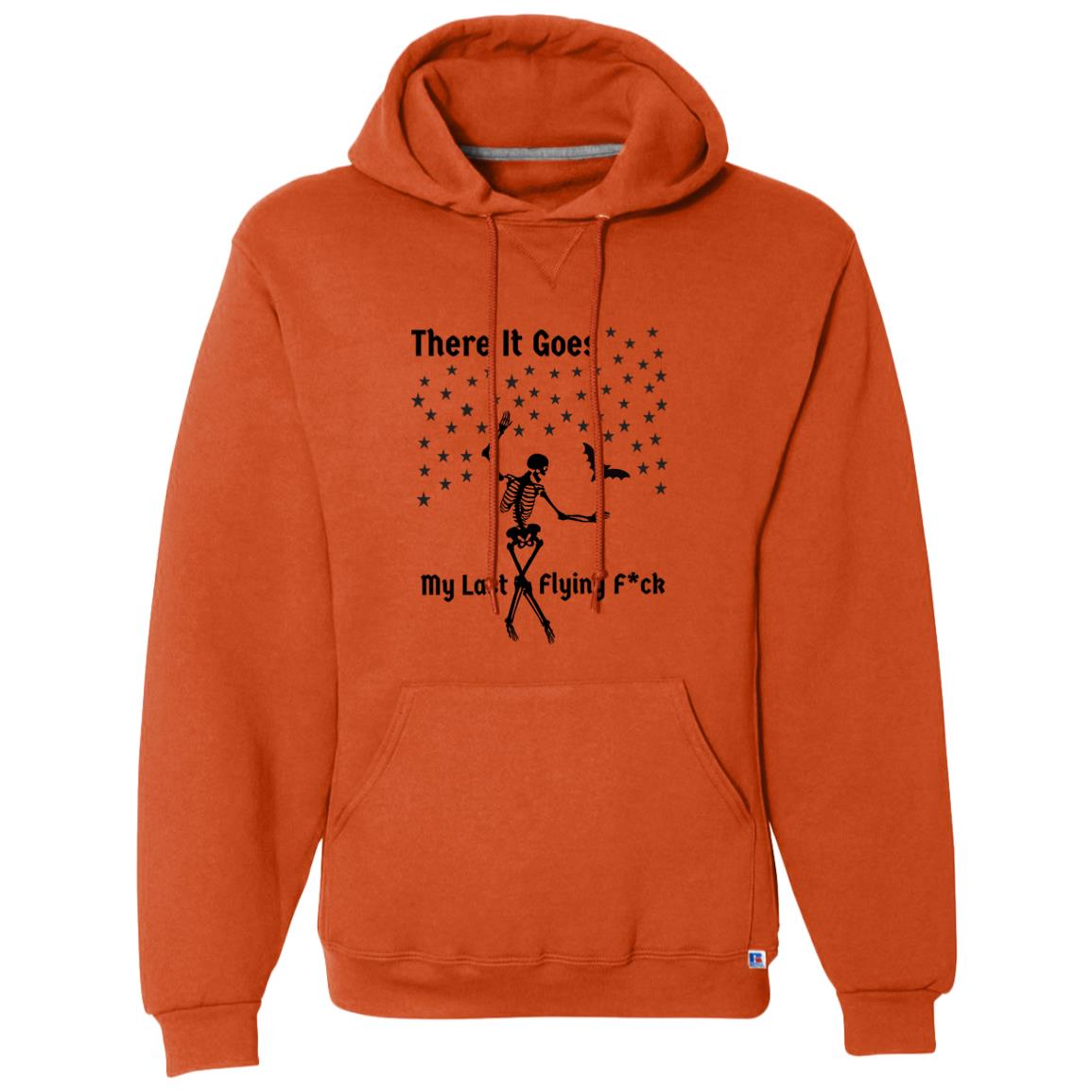 There It Goes My Last Flying F*ck Dri-Power Fleece Pullover Hoodie