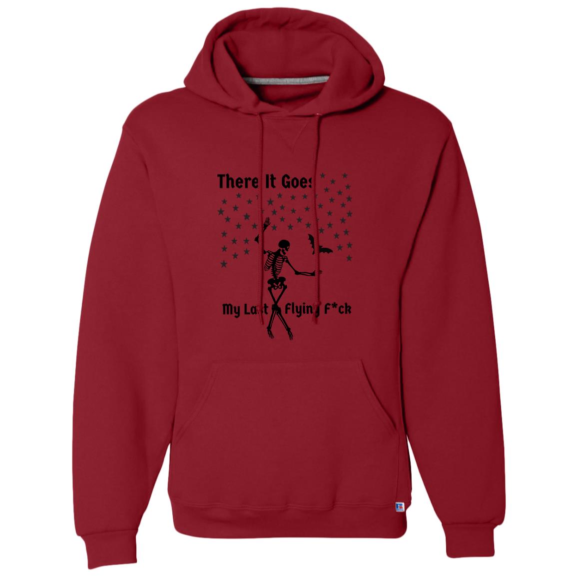 There It Goes My Last Flying F*ck Dri-Power Fleece Pullover Hoodie