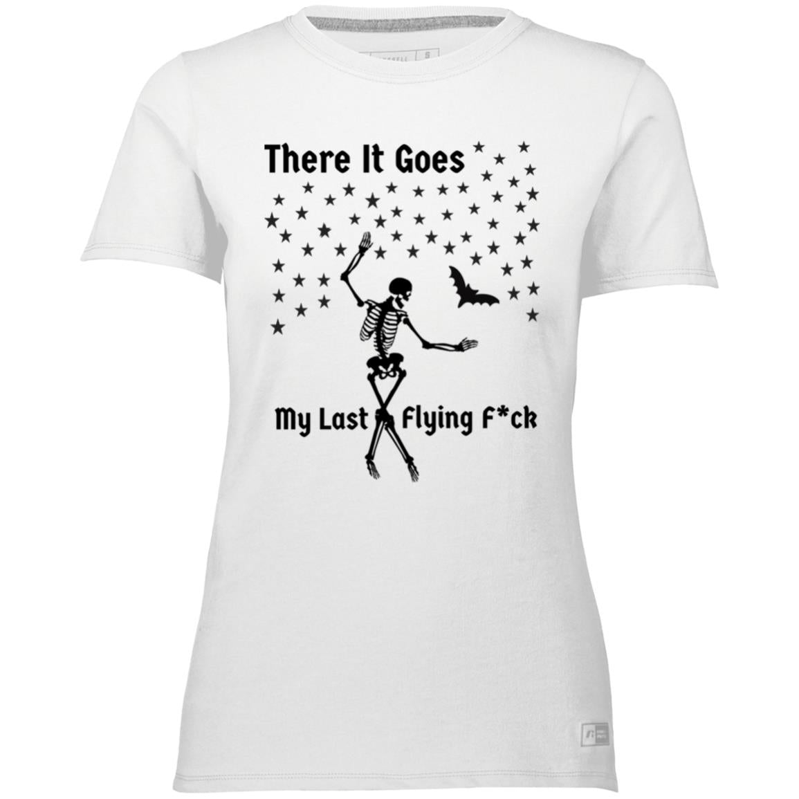 There It Goes My Last Flying F*ck Ladies’ Essential Dri-Power Tee