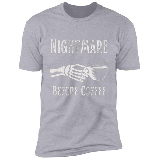 Nightmare Before Coffee Premium Short Sleeve T-Shirt