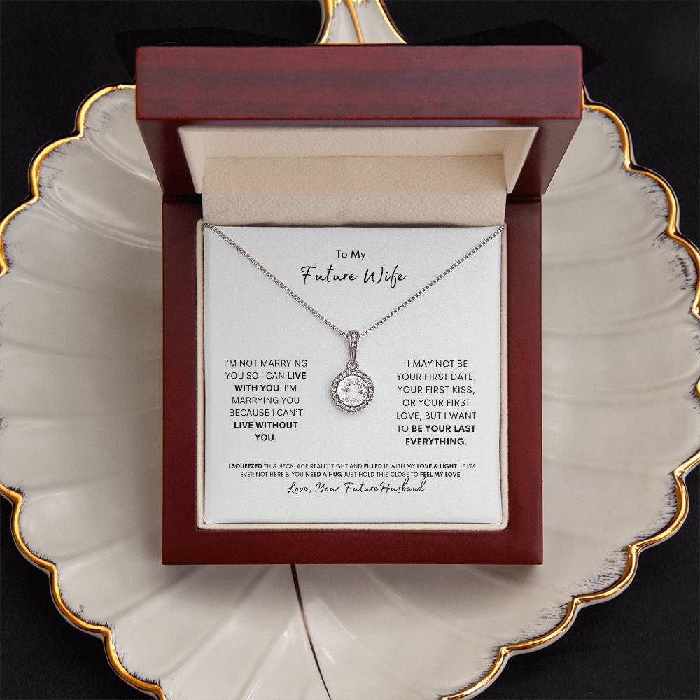 To My Future Wife | I Love You | Eternal Hope Necklace