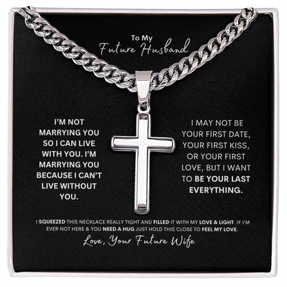 To My Future Husband | Personalized Cross with Cuban Chain Necklace