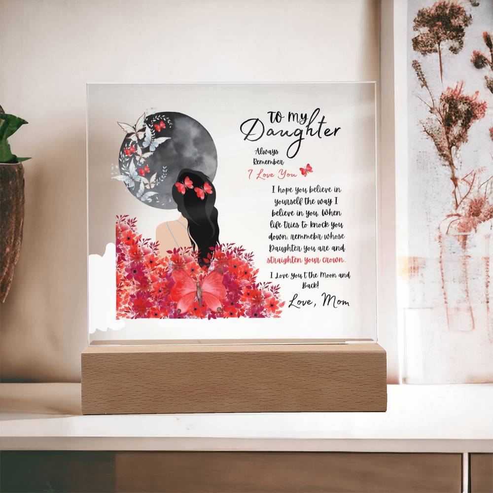 To My Daughter | Love Mom | Acrylic Plaque