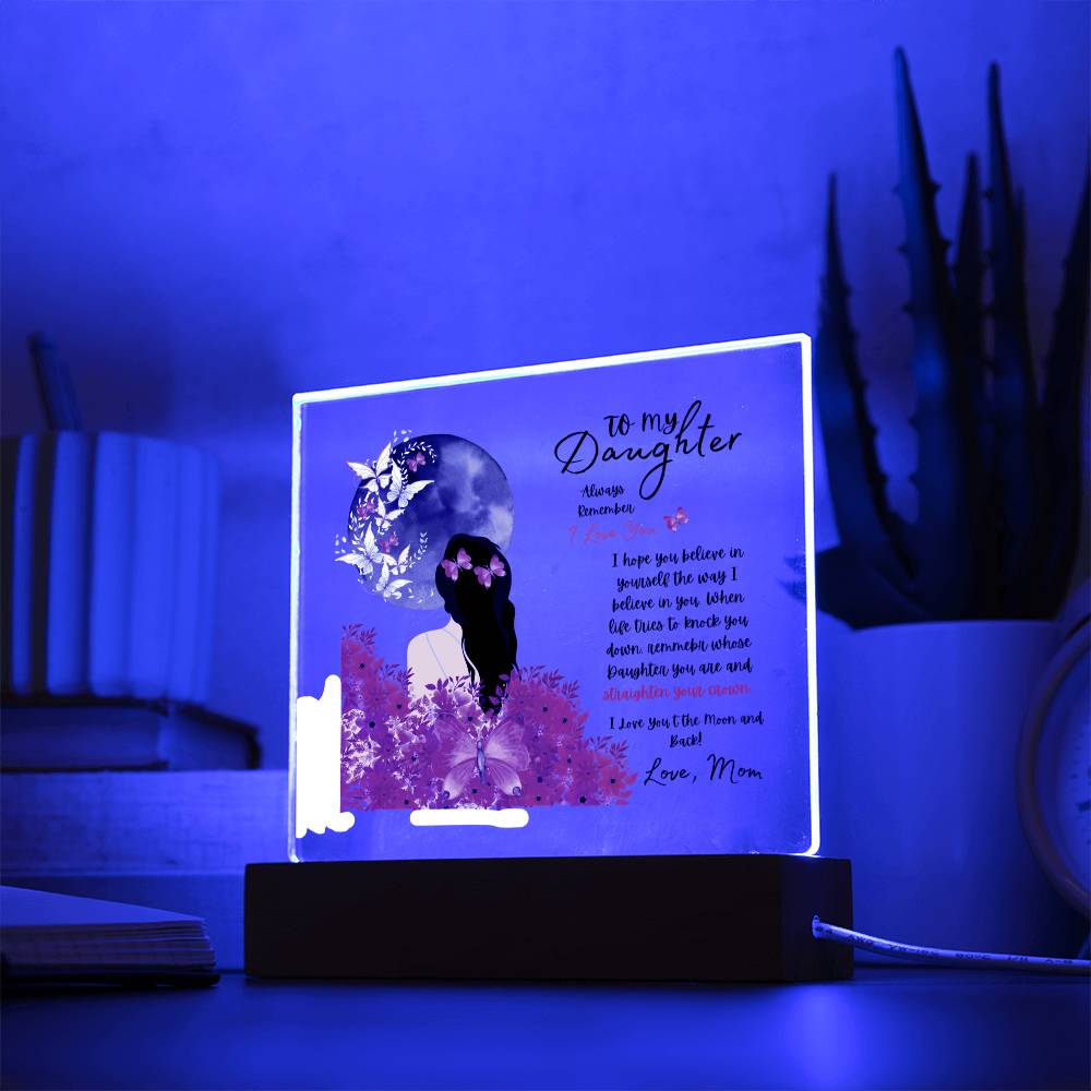 To My Daughter | Love Mom | Acrylic Plaque